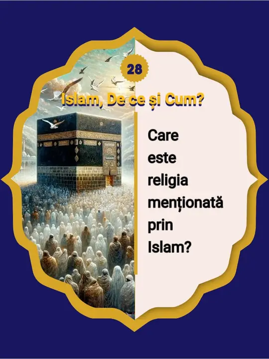 28- Care Islam este cel adevărat? Căutarea adevărului printre mii de secte și distorsiuni…